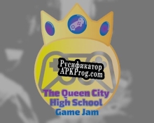 Русификатор для 2018 Queen City High School Game Jam