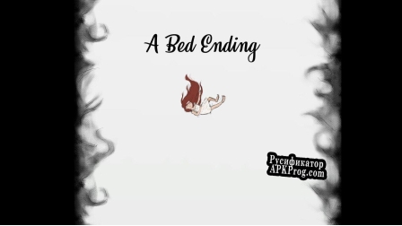 Русификатор для A Bed Ending