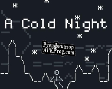 Русификатор для A Cold Night (BasuKun)