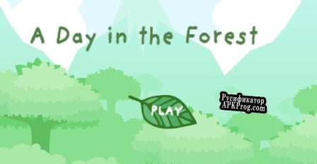 Русификатор для A Day in the Forest