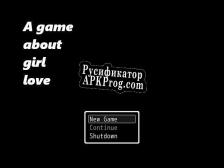 Русификатор для A game about girl love