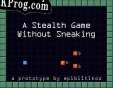 Русификатор для A Stealth Game Without Sneaking