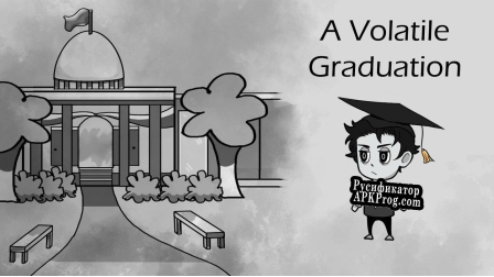 Русификатор для A Volatile Graduation by Team Beagles