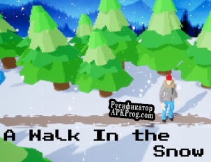 Русификатор для A Walk In The Snow