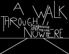 Русификатор для A walk Through Nowhere