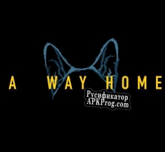 Русификатор для A Way Home (Quill Games)