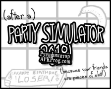 Русификатор для (After A) PARTY SIMULATOR 2018