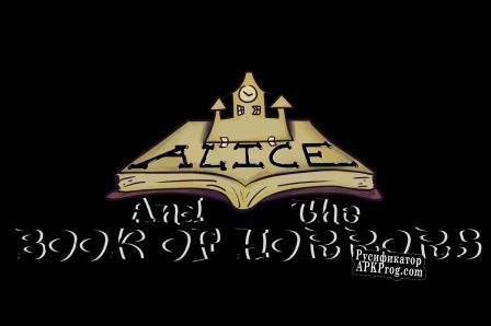 Русификатор для Alice and the Book of Horrors