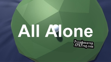 Русификатор для All Alone (PapaMoseph)