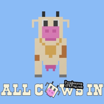 Русификатор для All Cows In (itch)