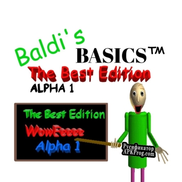 Русификатор для [alpha 1] Baldis Basics The Best edition