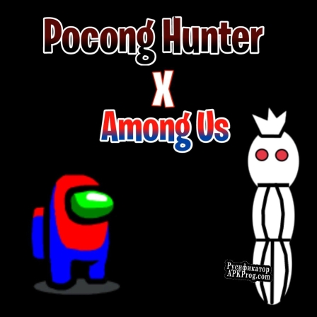 Русификатор для Among Us X Pocong Hunter