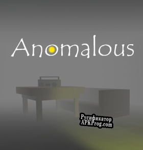 Русификатор для Anomalous (itch)