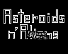 Русификатор для Asteroids n Aliens