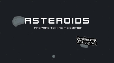 Русификатор для Asteroids Prepare to hire me edition