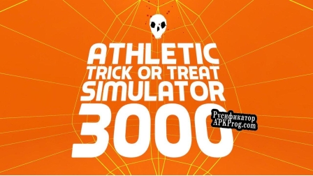 Русификатор для Athletic Trick-Or-Treat Simulator 3000 (VR)