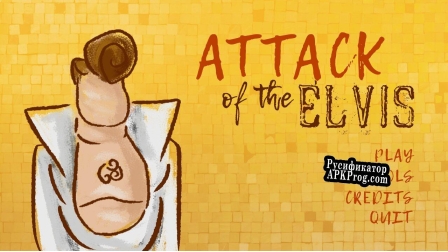 Русификатор для Attack Of The Elvis