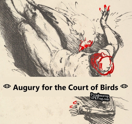 Русификатор для Augury for the Court of Birds