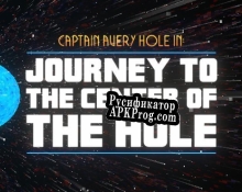 Русификатор для Avery Hole in Journey to the Center of the Hole