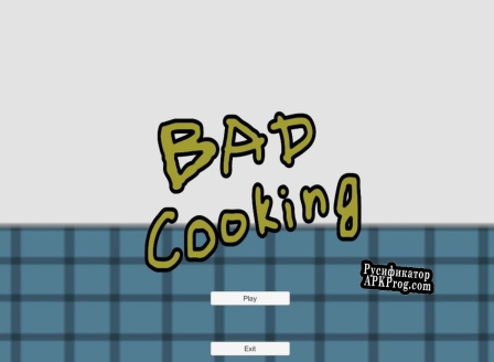 Русификатор для Bad Cooking