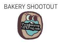 Русификатор для Bakery Shootout