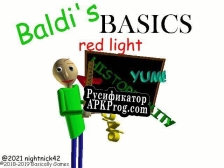 Русификатор для Baldis Basics red light edition