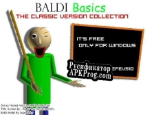 Русификатор для Baldis Basics The Classic Version Collection