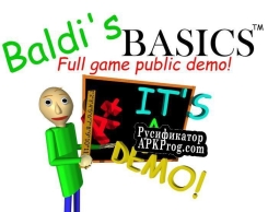 Русификатор для Baldis Full Game Public Demo Reupload