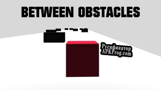 Русификатор для Between Obstacles