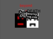 Русификатор для beyond life and death