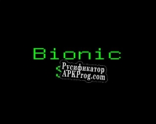 Русификатор для Bionic Sun Robot Uprising Text Adventures