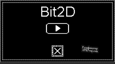 Русификатор для Bit2D