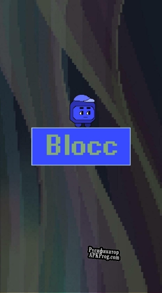 Русификатор для Blocc