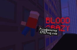 Русификатор для Blood Crazy