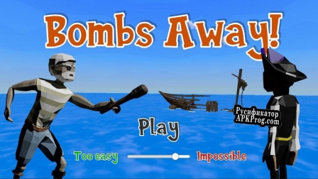 Русификатор для Bombs Away (Going HaM)