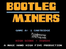 Русификатор для Bootleg Miners