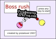 Русификатор для boss rush (made in Scratch)