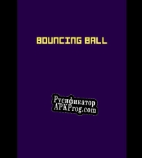 Русификатор для Bouncing Ball (itch) (CUALITI)