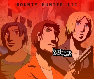 Русификатор для Bounty Hunter III