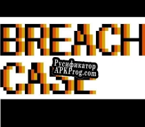 Русификатор для Breachcase