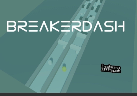 Русификатор для Breaker Dash