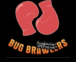 Русификатор для Bug Brawlers