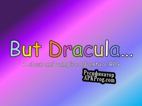 Русификатор для But Dracula...