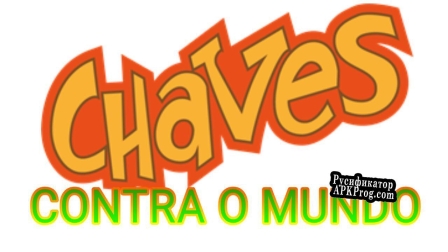 Русификатор для Chaves Contra O Mundo