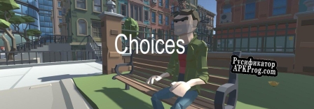 Русификатор для Choices (SirDJCat)