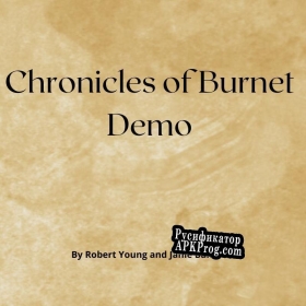 Русификатор для Chronicles of Burnet Demo