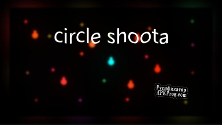 Русификатор для circle shoota