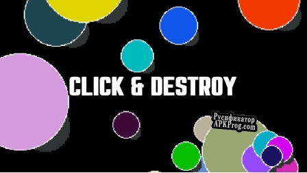 Русификатор для Click  Destroy