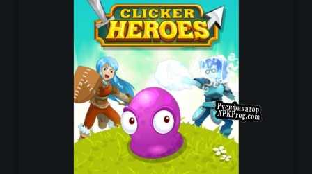 Русификатор для Clicker Heroes (itch) (DoubleGUltra)