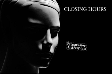 Русификатор для Closing hours